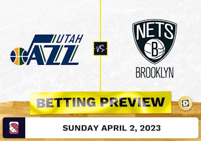 Jazz vs. Nets Prediction and Odds - Apr 2, 2023