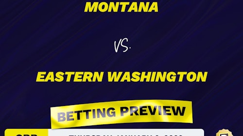 Montana vs. Eastern Washington CBB Predictions and Odds - Jan 6, 2022