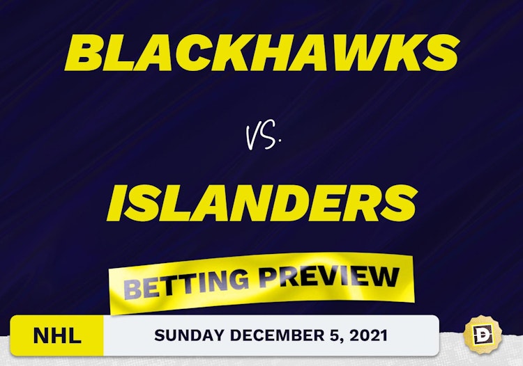 Blackhawks vs. Islanders Predictions and Odds - Dec 5, 2021