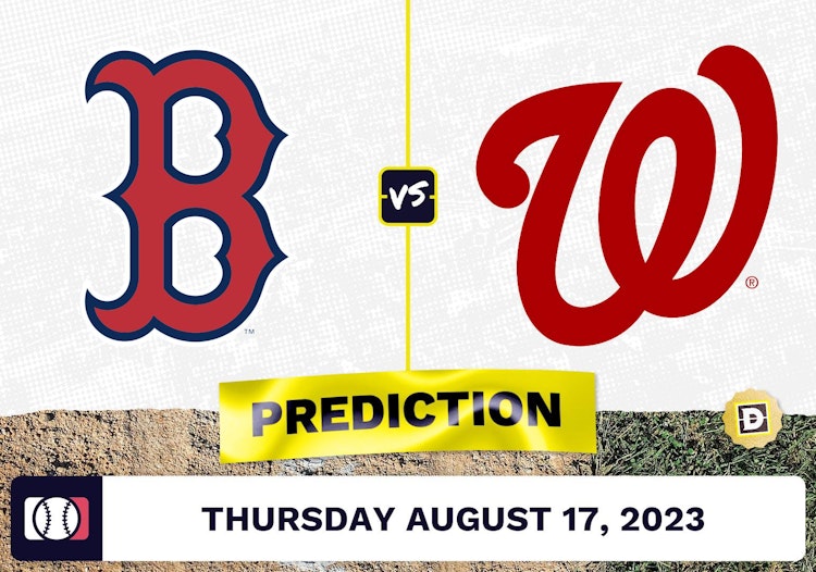 Red Sox vs. Nationals Prediction for MLB Thursday [8/17/2023]