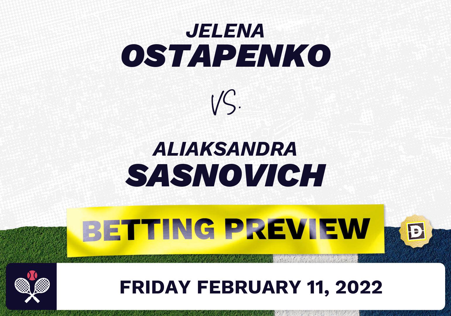 Jelena Ostapenko vs. Aliaksandra Sasnovich Predictions - Feb 11, 2022