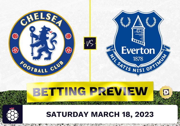 Chelsea vs. Everton Prediction and Odds - Mar 18, 2023