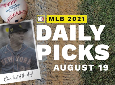 Best MLB Betting Picks, Predictions and Parlays: Thursday August 19, 2021