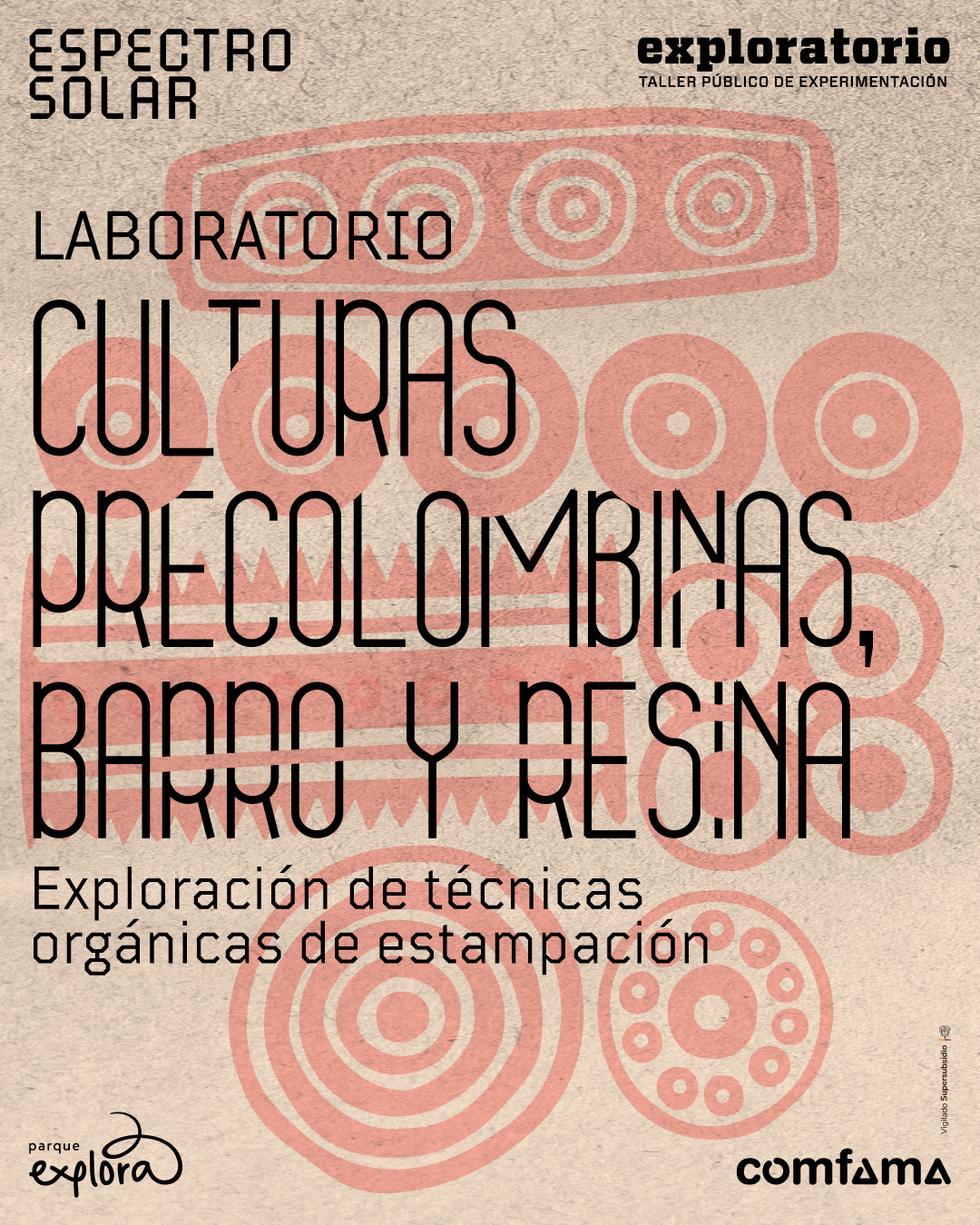 Ilustración. En la parte superior izquierda dice: “Espectro solar”. En el centro se leen los textos: “Laboratorio. Culturas precolombinas, barro y resina”. Debajo dice: “Exploración de técnicas orgánicas de estampación”. Alrededor aparecen figuras geométricas inspiradas en sellos: círculos concéntricos, formas rectangulares, espirales y motivos repetidos.