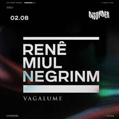 RENE | Disorder @ Vagalume Tulum