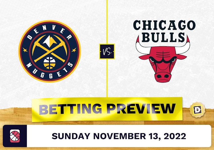 Nuggets vs. Bulls Prediction and Odds - Nov 13, 2022