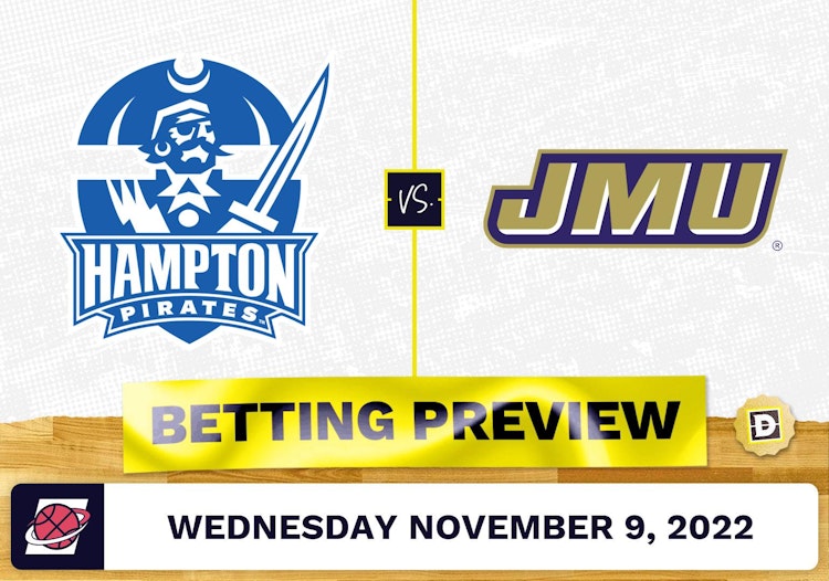 Hampton vs. James Madison CBB Prediction and Odds - Nov 9, 2022