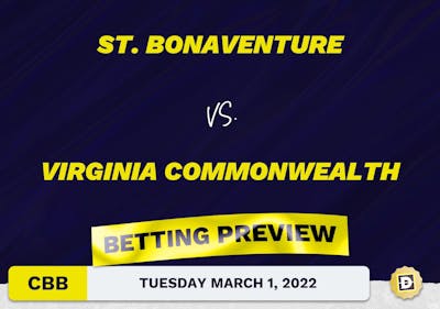 St. Bonaventure vs. Virginia Commonwealth CBB Predictions and Odds - Mar 1, 2022