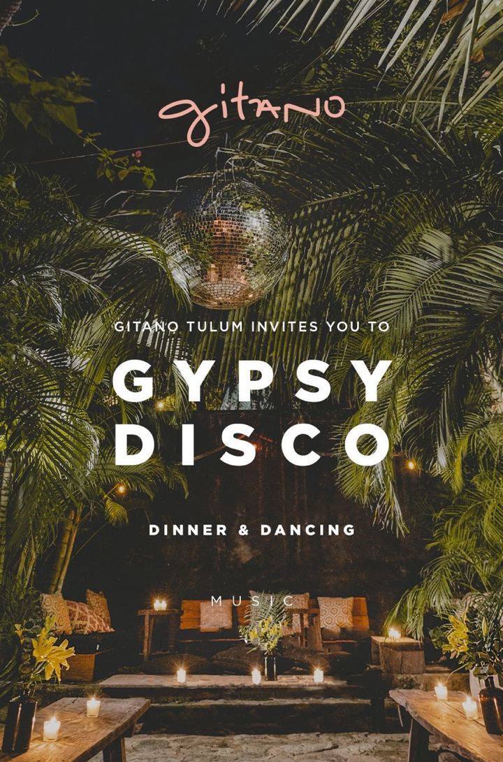 Gypsy Disco @ Gitano Jungle Tulum - TULUM PARTY