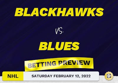 Blackhawks vs. Blues Predictions and Odds - Feb 12, 2022
