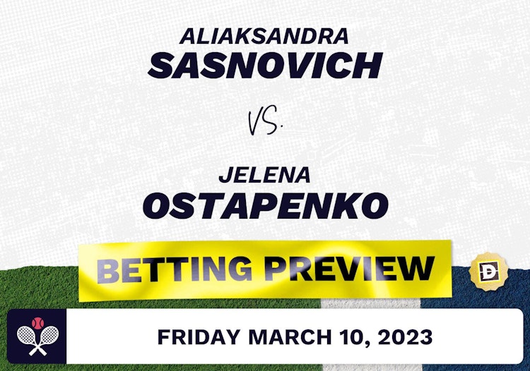 Aliaksandra Sasnovich vs. Jelena Ostapenko Predictions - Mar 10, 2023