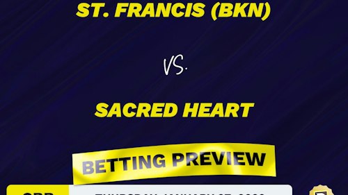 St. Francis (BKN) vs. Sacred Heart CBB Predictions and Odds - Jan 27, 2022