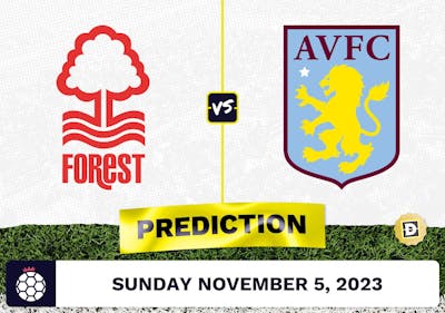 Nottingham Forest vs. Aston Villa Prediction and Odds - November 5, 2023