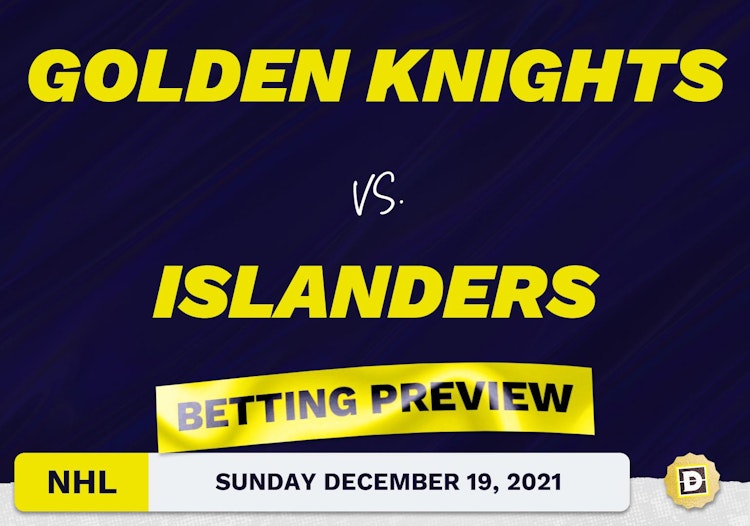 Golden Knights vs. Islanders Predictions and Odds - Dec 19, 2021