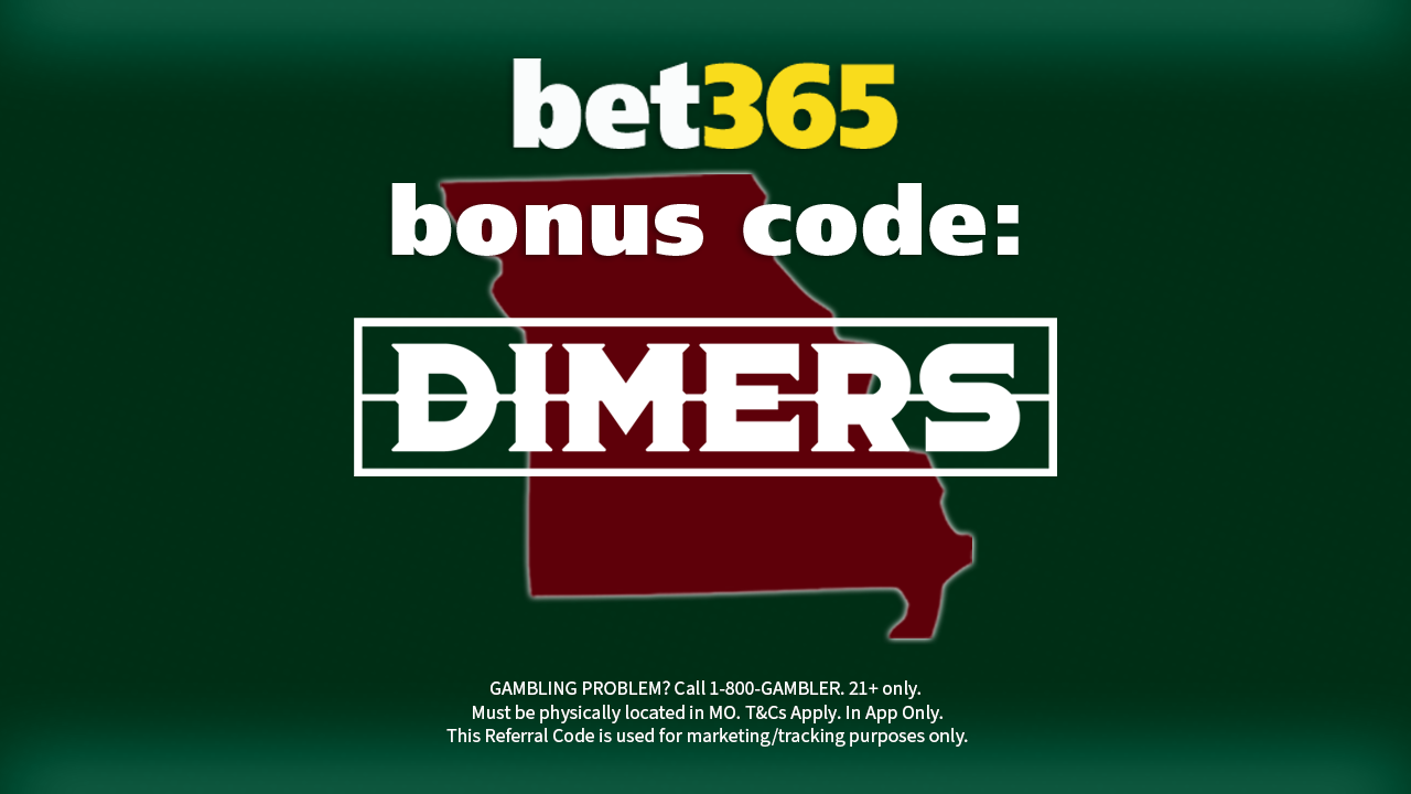 Bet365 Bonus Code "DIMERS" launches $365 bonus in Missouri for pre-launch