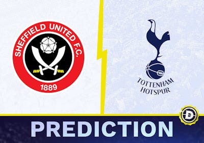 Sheffield United vs. Tottenham Prediction, Odds, Premier League Picks [5/19/2024]