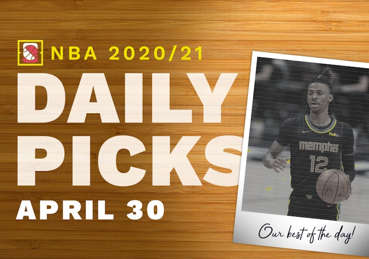 Best NBA Betting Picks and Parlays: Friday April 30, 2021