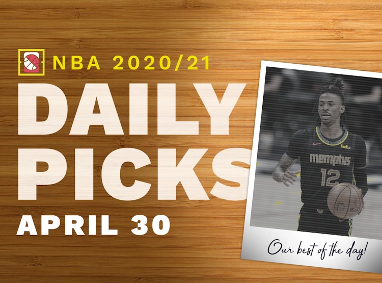 Best NBA Betting Picks and Parlays: Friday April 30, 2021