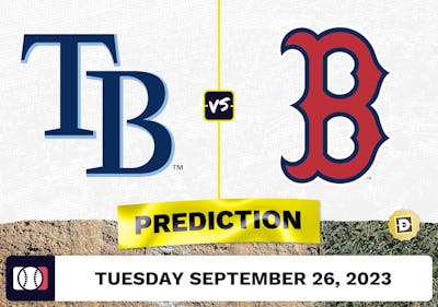 Rays vs. Red Sox Prediction for MLB Tuesday [9/26/2023]