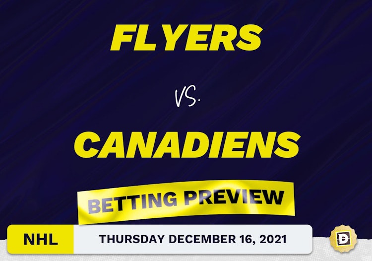 Flyers vs. Canadiens Predictions and Odds - Dec 16, 2021