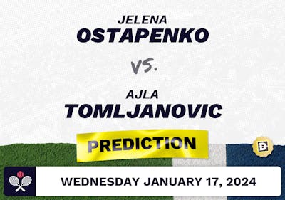 Jelena Ostapenko vs. Ajla Tomljanovic Prediction, Odds, Picks for Australian Open 2024
