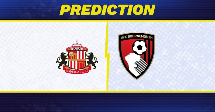 Sunderland-Bournemouth Predictions and Game Preview.