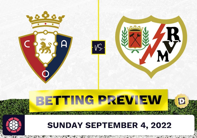 Osasuna vs. Rayo Vallecano Prediction and Odds - Sep 4, 2022