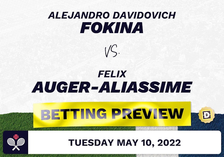 Alejandro Davidovich Fokina vs. Felix Auger-Aliassime Predictions - May 10, 2022
