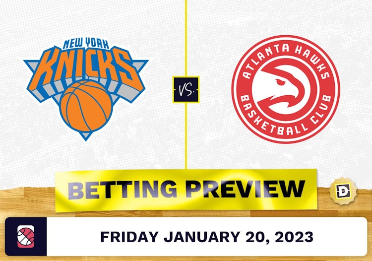 Knicks vs. Hawks Prediction and Odds - Jan 20, 2023
