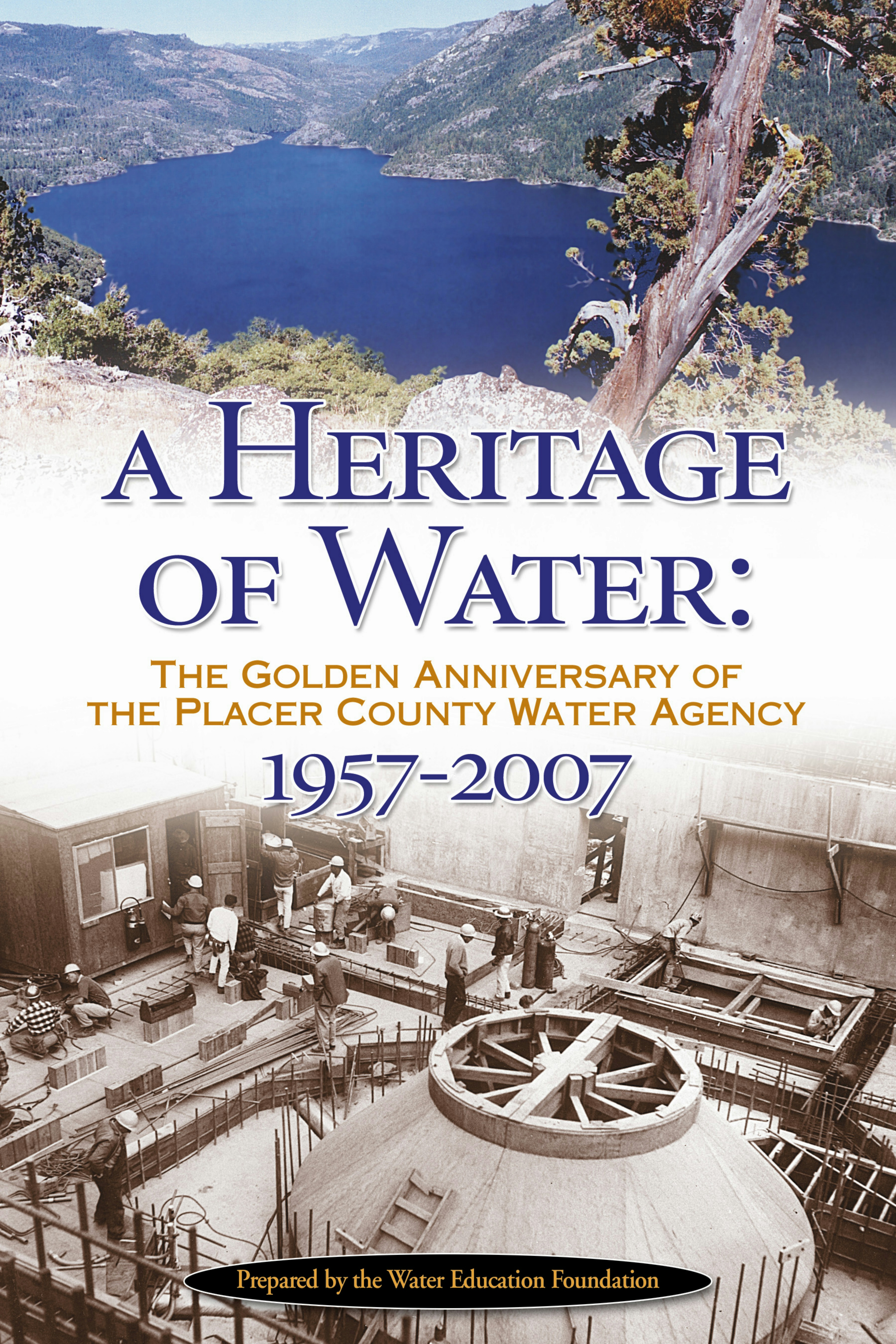 Publication image for A-Heritage-of-Water_History-of-PCWA-1957-2007 - page 1/1