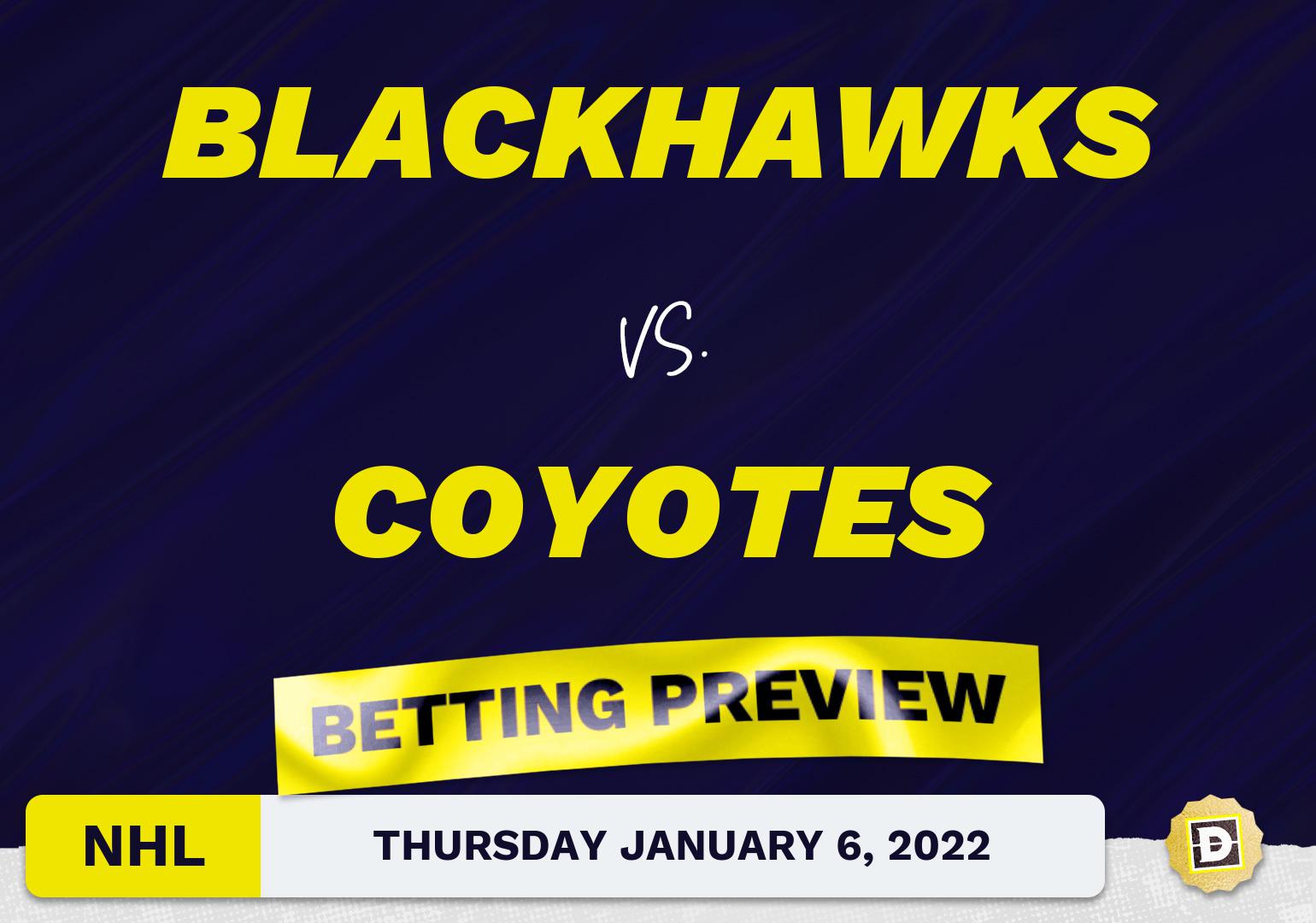 Blackhawks vs. Coyotes Predictions and Odds - Jan 6, 2022