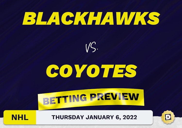 Blackhawks vs. Coyotes Predictions and Odds - Jan 6, 2022