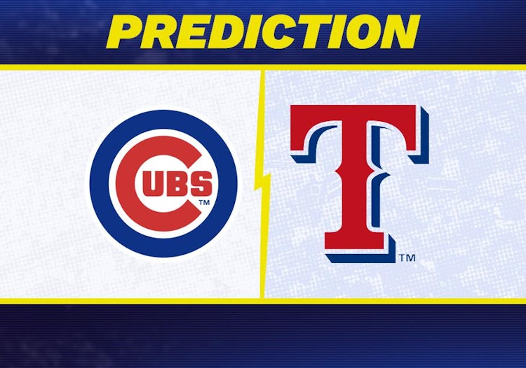 Chicago Cubs-Texas Rangers Predictions and Game Preview.