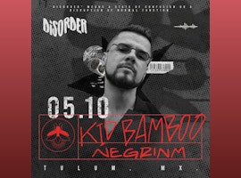 Kid Bamboo | Disorder @ Vagalume Tulum