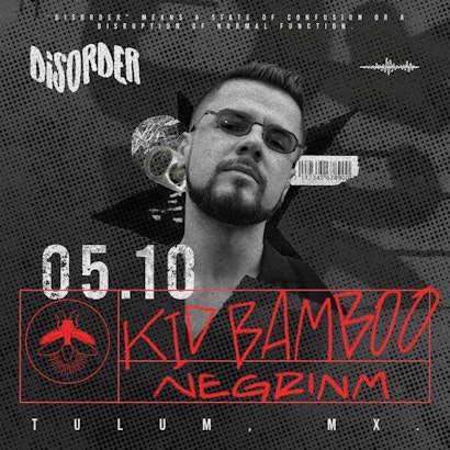 Kid Bamboo | Disorder @ Vagalume Tulum