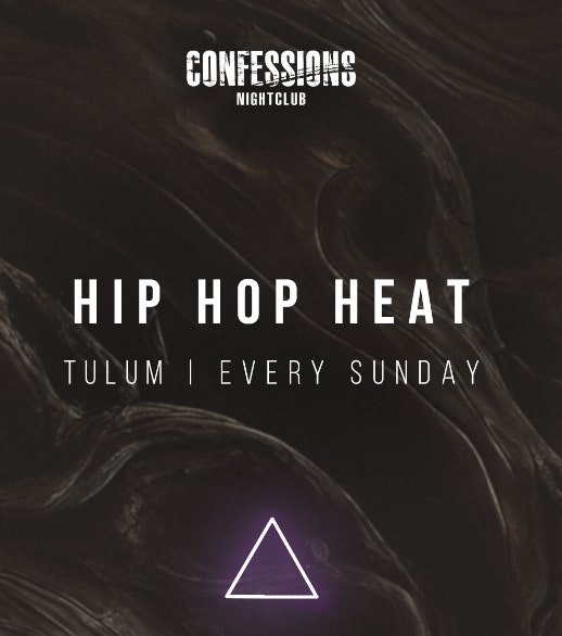 Hip Hop Heat @ Confessions Tulum