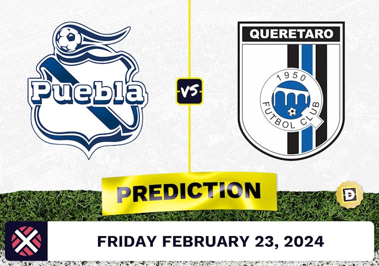 Puebla vs. Queretaro Prediction, Odds, Liga MX Picks [2/23/2024]