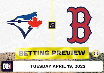Blue Jays vs. Red Sox Prediction and Odds - Apr 19, 2022