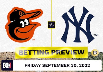 Orioles vs. Yankees Prediction and Odds - Sep 30, 2022