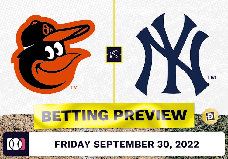 Orioles vs. Yankees Prediction and Odds - Sep 30, 2022