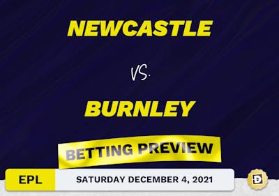 Newcastle vs. Burnley Predictions and Odds - Dec 4, 2021