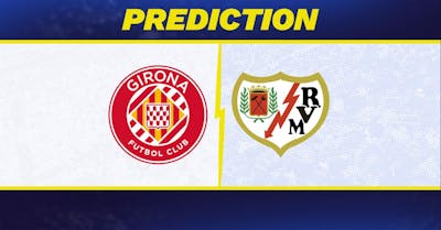Girona vs. Rayo Vallecano Prediction, Odds, La Liga Picks [9/25/2024]