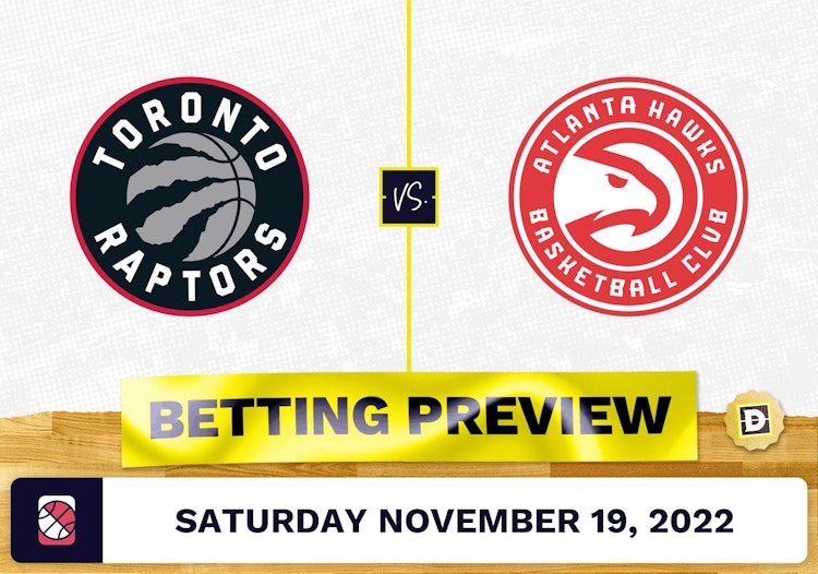 Raptors vs. Hawks Prediction and Odds - Nov 19, 2022