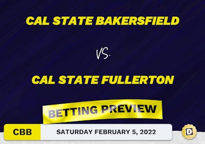 Cal State Bakersfield vs. Cal State Fullerton CBB Predictions and Odds - Feb 5, 2022