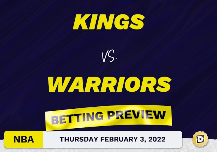 Kings vs. Warriors Predictions and Odds - Feb 3, 2022