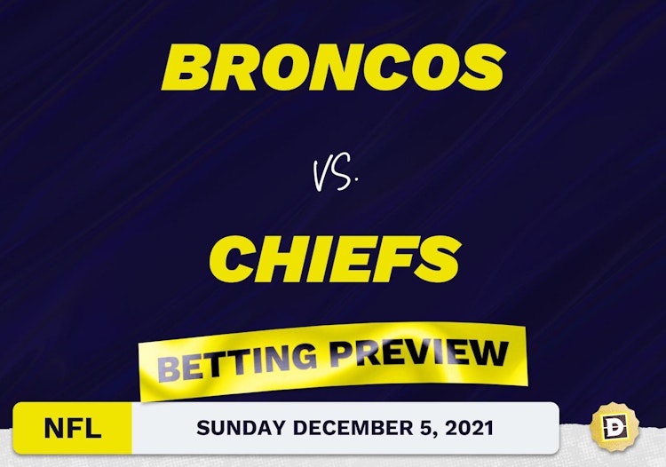 Broncos vs. Chiefs Predictions and Odds - Dec 5, 2021