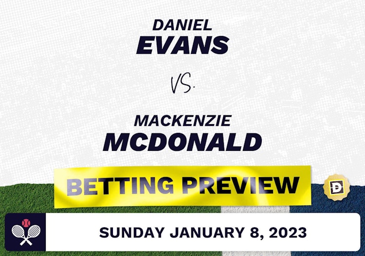 Daniel Evans vs. Mackenzie McDonald Predictions - Jan 8, 2023