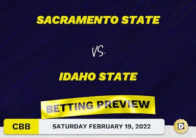 Sacramento State vs. Idaho State CBB Predictions and Odds - Feb 19, 2022