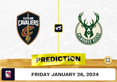 Cleveland Cavaliers vs. Milwaukee Bucks Prediction, Odds, NBA Picks [1/26/2024]