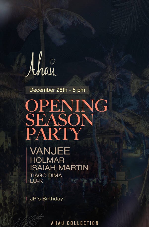 Ahau Season Opening Party 2022 @ Ahau Tulum - TULUM PARTY